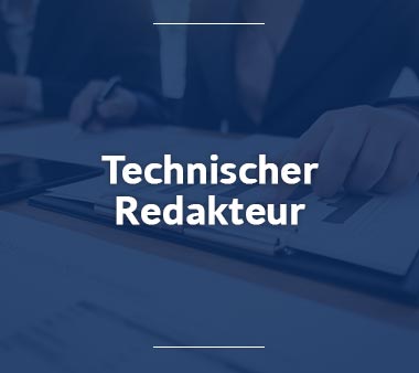 Technischer Redakteur Technische Berufe